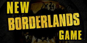 New Borderlands CONFIRMED by Gearbox at PAX East