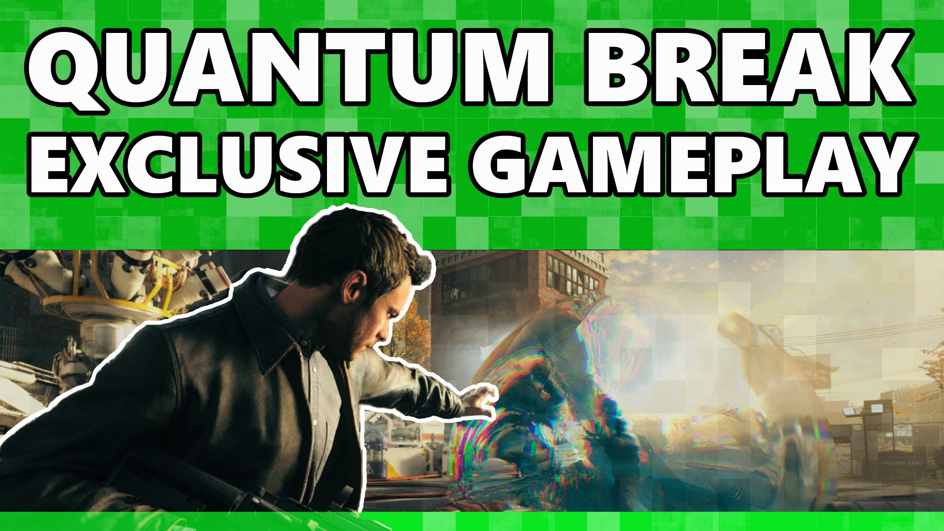 EXCLUSIVE Quantum Break Gameplay _ Xbox On (BQ)