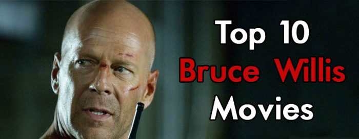 Top 10 Bruce Willis Movies Gameranx