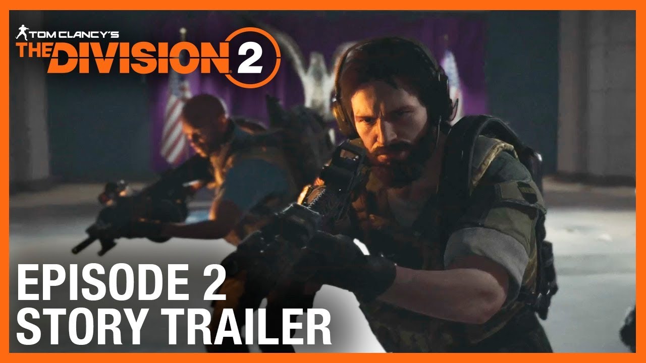dobbelt bud Tæmme Ubisoft Releases New Story Trailer for Episode 2 of The Division 2 DLC,  Watch Here - Gameranx