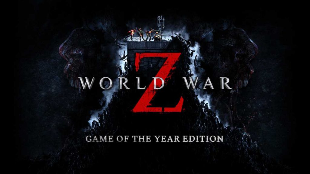 World War Z Receives New Gameplay Overview Trailer, Watch Here - Gameranx