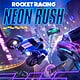fortnite rocket racing neon rush ranked play rewards