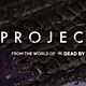 Project T Dead by daylight